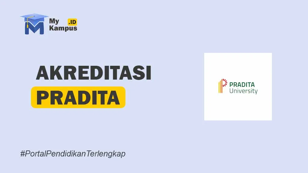 AKREDITASI UNIVERSITAS PRADITA