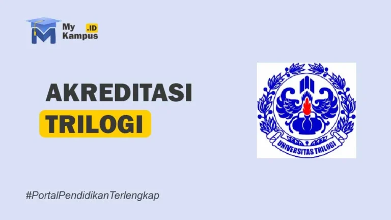 AKREDITASI UNIVERSITAS TRILOGI