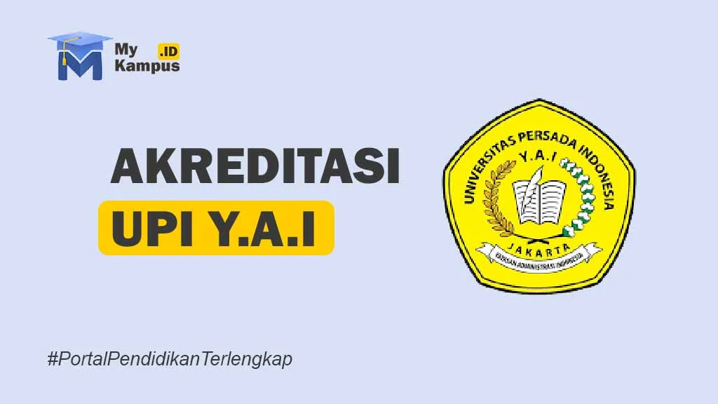Akreditasi UPI Y.A.I