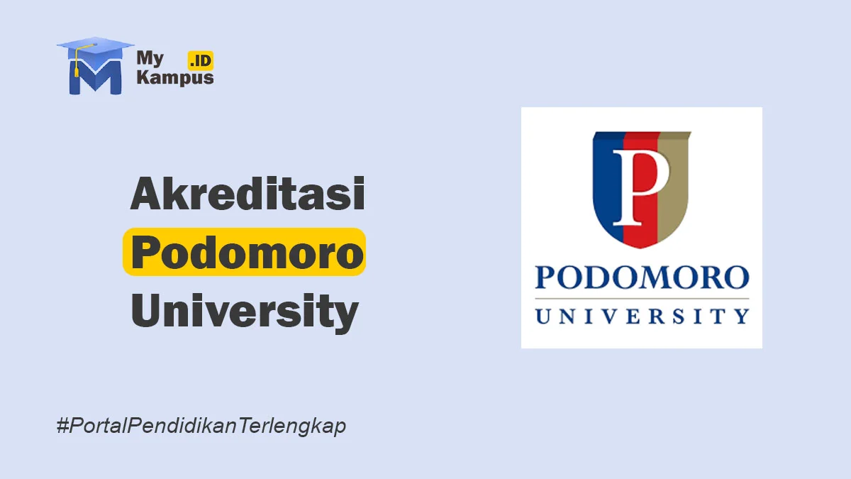 Akreditasi Universitas Podomoro