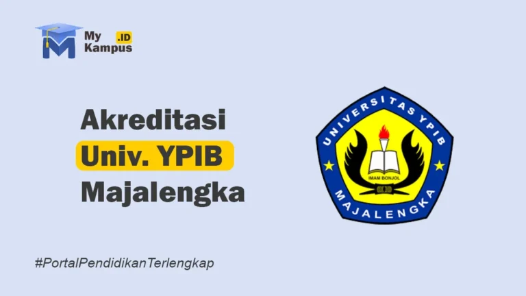 Akreditasi Universitas YPIB Majalengka