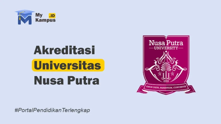 Akreditasi Universitas Nusa Putra