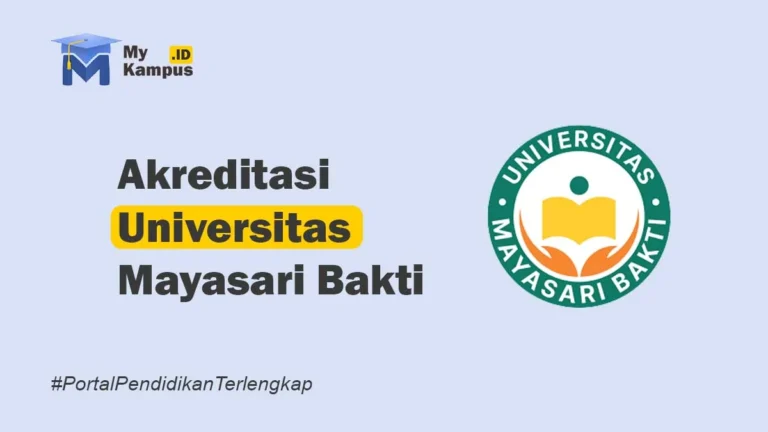 Akreditasi Universitas Mayasari Bakti
